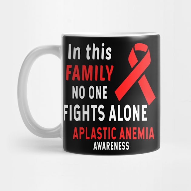 In This Family No One Fights Alone Aplastic Anemia Awareness by Color Fluffy